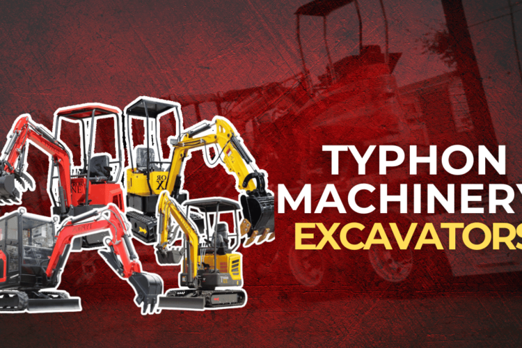 Shop Typhon Machinery Excavators: Find Your Perfect Machine
