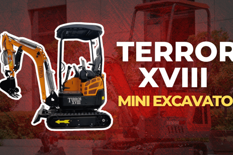Selecting the Ideal Mini Excavator: Why the Terror XVIII Mini Excavator Stand Out?