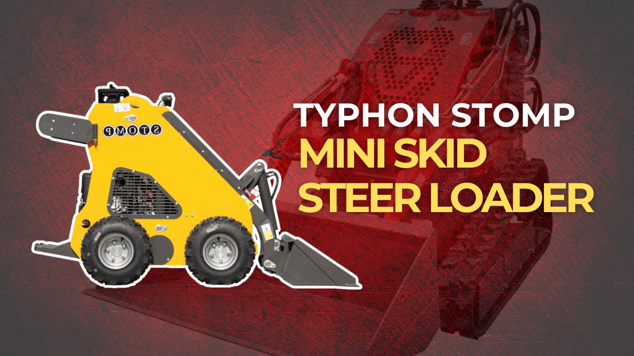 TYPHON STOMP Mini Skid Steer Loader